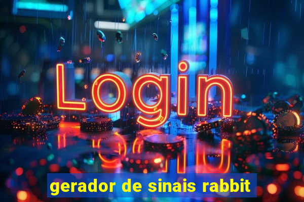 gerador de sinais rabbit